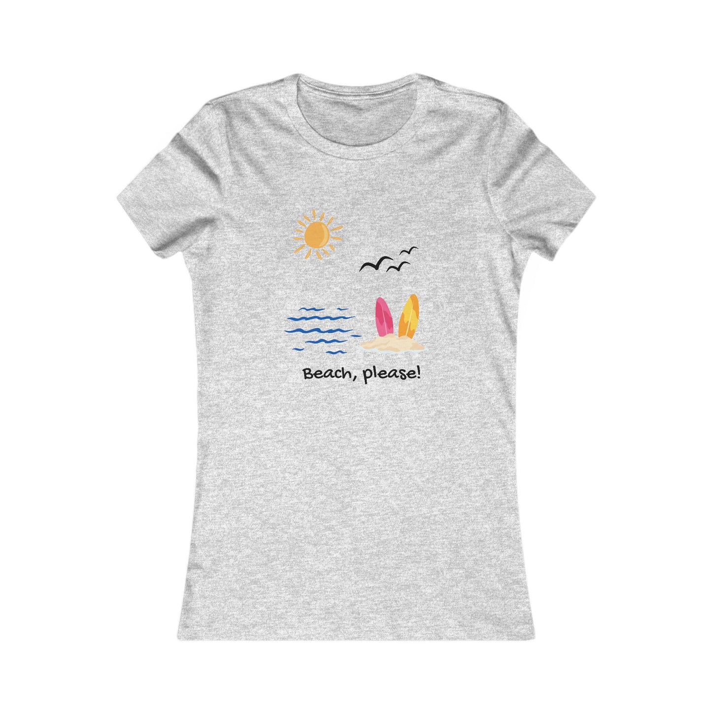 "Beach, Please" Tee — Women's Graphic Tee